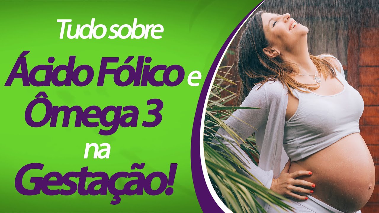 Gestante! Suplementos Essenciais Ômega 3 (DHA) e Ácido Fólico (MetilFolato) na gestação YouTube Gestante! Suplementos Essenciais Ômega 3 (DHA) e Ácido Fólico (MetilFolato) na gestação YouTube