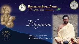 Dhyanam Rishikesh Jnana Yajna 2023