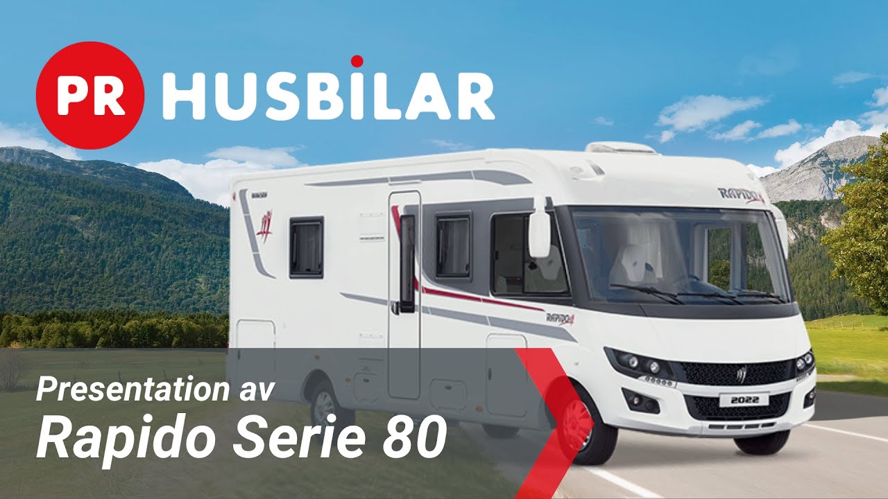 Presentation av Rapido Serie 80 av 2022 års modell
