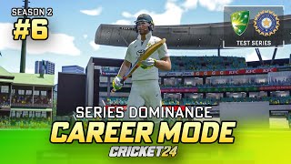 SERIES DOMINANCE - CRICKET 24 CAREER MODE #6