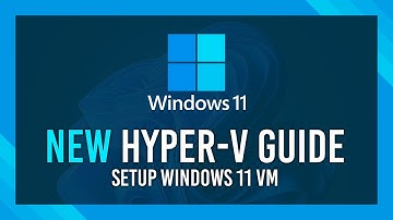 Install Windows 11 Official on Hyper-V | Complete Guide | + Enable TPM