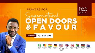 Prophetic Prayer Hour Day 414 _ Prayer For Amazing Supernatural Open Doors & Uncommon Favours