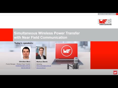 Würth Elektronik Webinar: Simultaneous Wireless Power Transfer with Near Field Communication