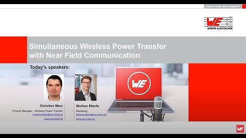 Würth Elektronik Webinar: Simultaneous Wireless Power Transfer with Near Field Communication