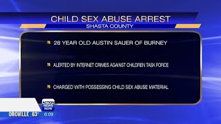 Burney man arrested for possession of child sexual abuse material