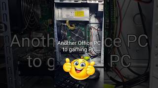 Another office PC to gaming PC👌🙏💪🤑📸💀💋🥰