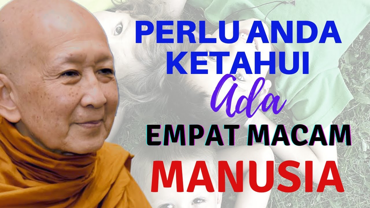 Empat Macam Manusia | Bhante Pannavaro Mahathera