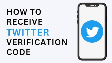 Twitter Verification Code Not Received
