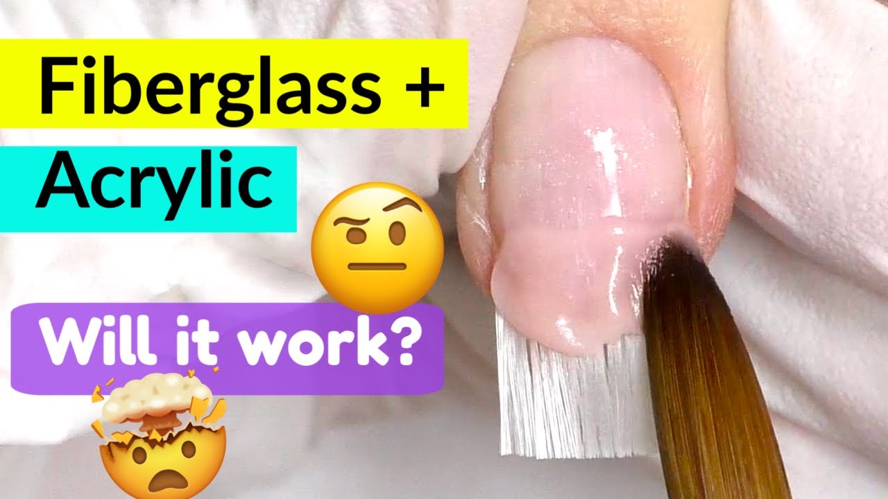 Fiberglass Acrylic Nails !? YouTube