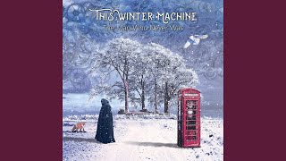Video thumbnail of "This Winter Machine - Fractured"