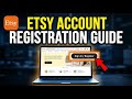 How to register for an Etsy account - Beginner Guide