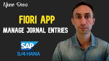 How to Navigate in the Manage Jornal Entries Fiori App: SAP S/4 HANA