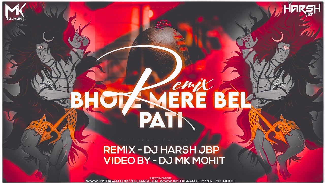 BHOLA MERE BELPAATI DJ  Tapori Remix  DJHARSHJBP  Mahashivratri Bhajan Dj Song  DJ Mohit Mk