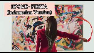 IZ*ONE (아이즈원) - FIESTA (Bahasa Indonesia Version)