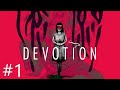 A játék, amit KIBANNOLTAK... #horrortime | Devotion #1 - 09.13.