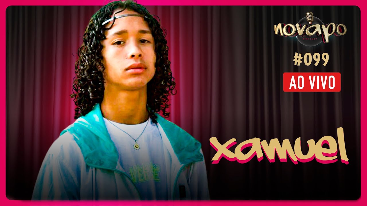 XAMUEL Novapo Podcast 099 YouTube