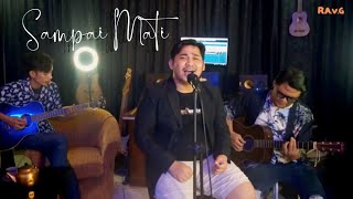 Download Lagu Sampai Mati - Anji Cover by R.A.V.G MP3 Download Lagu Sampai Mati - Anji Cover by R.A.V.G MP3