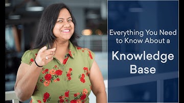 Everything You Need to Know About a Knowledge Base