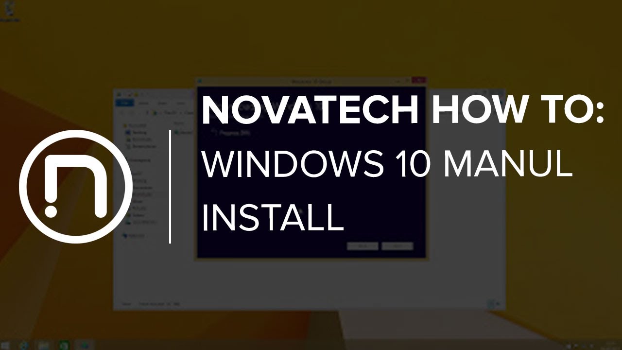 Novatech How to: Windows 10 manual install - YouTube
