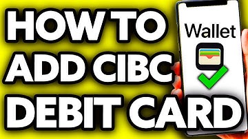 How To Add CIBC Debit Card to Apple Wallet (EASY!)