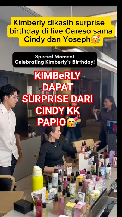 Kimberly didapat surprise dari Cindy diLive Careso #giorgioantonio #artist