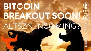 Bitcoin Breakout + Alt Season Soon!? Are you Bull or Bear?