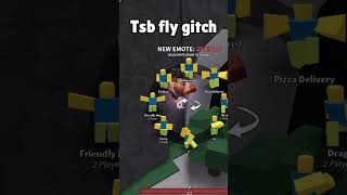 New tsb fly Gitch.... | The strongest Battlegrounds #viral #roblox #tsb
