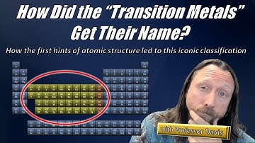 What are Transition Elements?  Transition metals, atomic structure and the periodic table - Part 1
