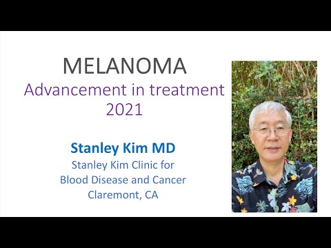 Melanoma: Advancement in treatment 2021