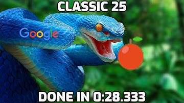 Google Snake Classic 25 Apples in 28s333ms [WR]