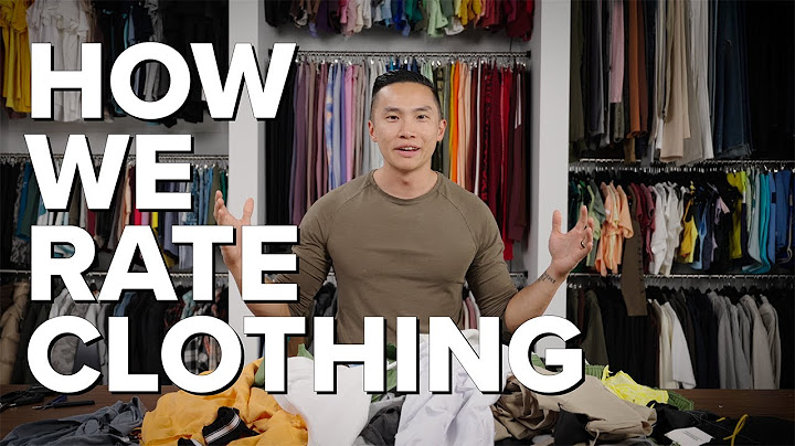 How We Rate Clothing | Industry Secrets