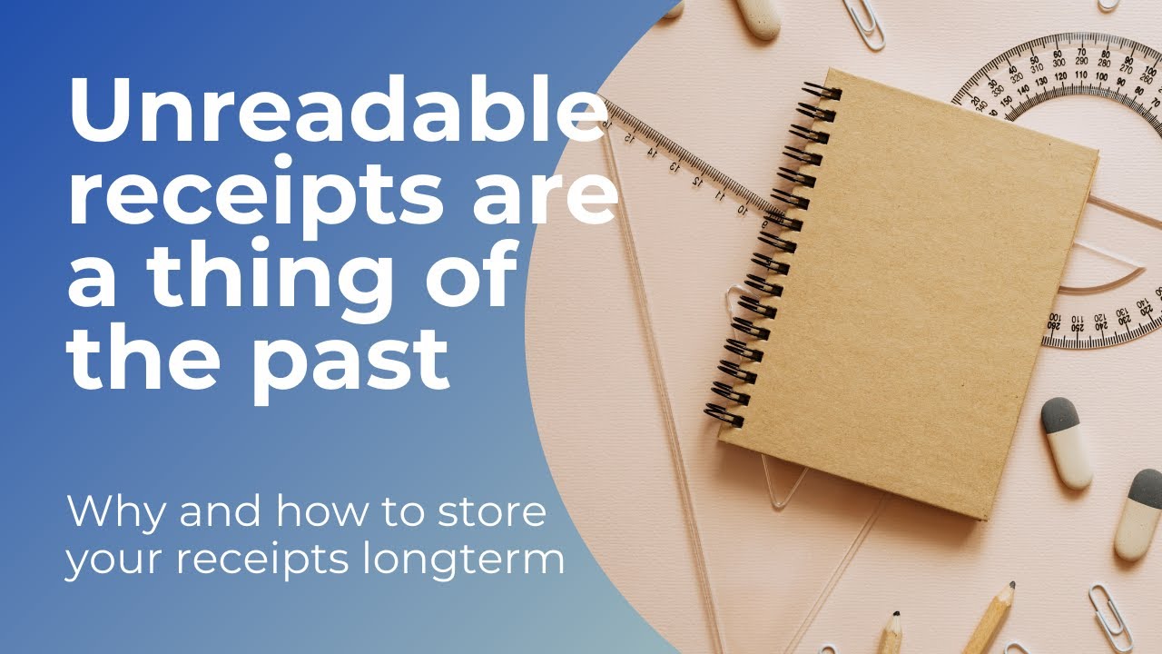 Why keeping your receipts is essential and a trick for unreadable receipts!