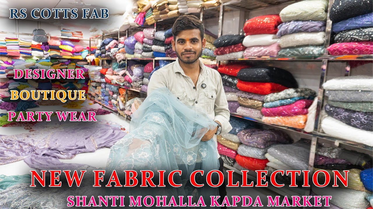 Shanti Mohalla Market | RS COTTS FAB | COTTON FABRIC | Designer Fabrics | BEST PRICE IN DELHI