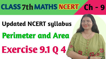 Q 4 , Ex 9.1- Perimeter and Area - Chapter 9 - Maths Class 7th NCERT | maths new syllabus ncert