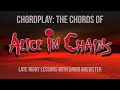 Chordplay - The Chords of Alice In Chains