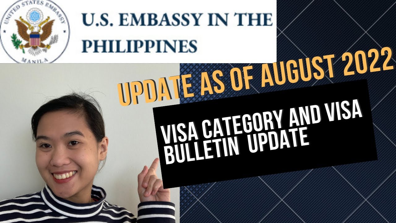 August 2022 Visa Update for all Categories Visa Bulletin for August