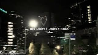 Hey Daddy ( Daddy's Home ) - Usher ( Speed up   Reverb   Underwater ) Tiktok Version