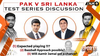 Pak v Sri Lanka Test Discussion | Starting XI? | Bazzball Approach Possible? Sports Talk | Zalmi TV