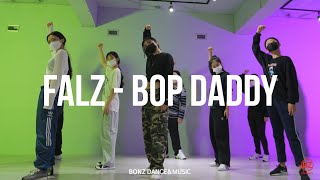 Falz - Bop Daddy | Choreography | 걸스코레오 클래스 | [광주댄스학원] | 본즈댄스보컬아카데미