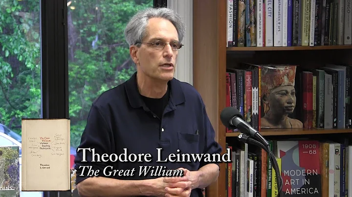 Theodore Leinwand, "The Great William"