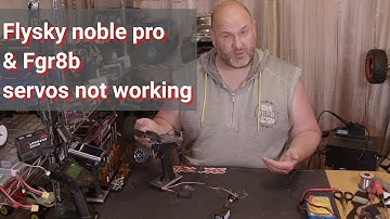 Flysky Noble pro and FGR8B servos not working and fix.