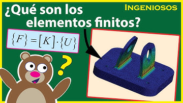 MÉTODO de los ELEMENTOS FINITOS 😉 Simulaciones en Ingeniería✔