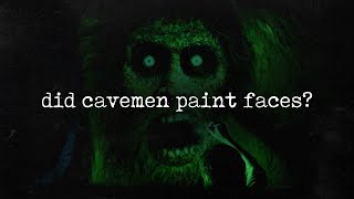 Creepy Things About Prehistoric Cave Paintings | Enigma Files