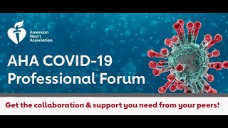 AHA COVID-19 Professional Forum - Get Started Guide
