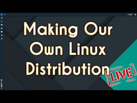 Video: How To Create Your Own Linux Distribution