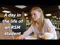 A day in the life of a Rotterdam School of Management, Erasmus University student