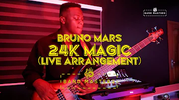 Bruno Mars - 24K Magic (Band Masters Live Arrangement)