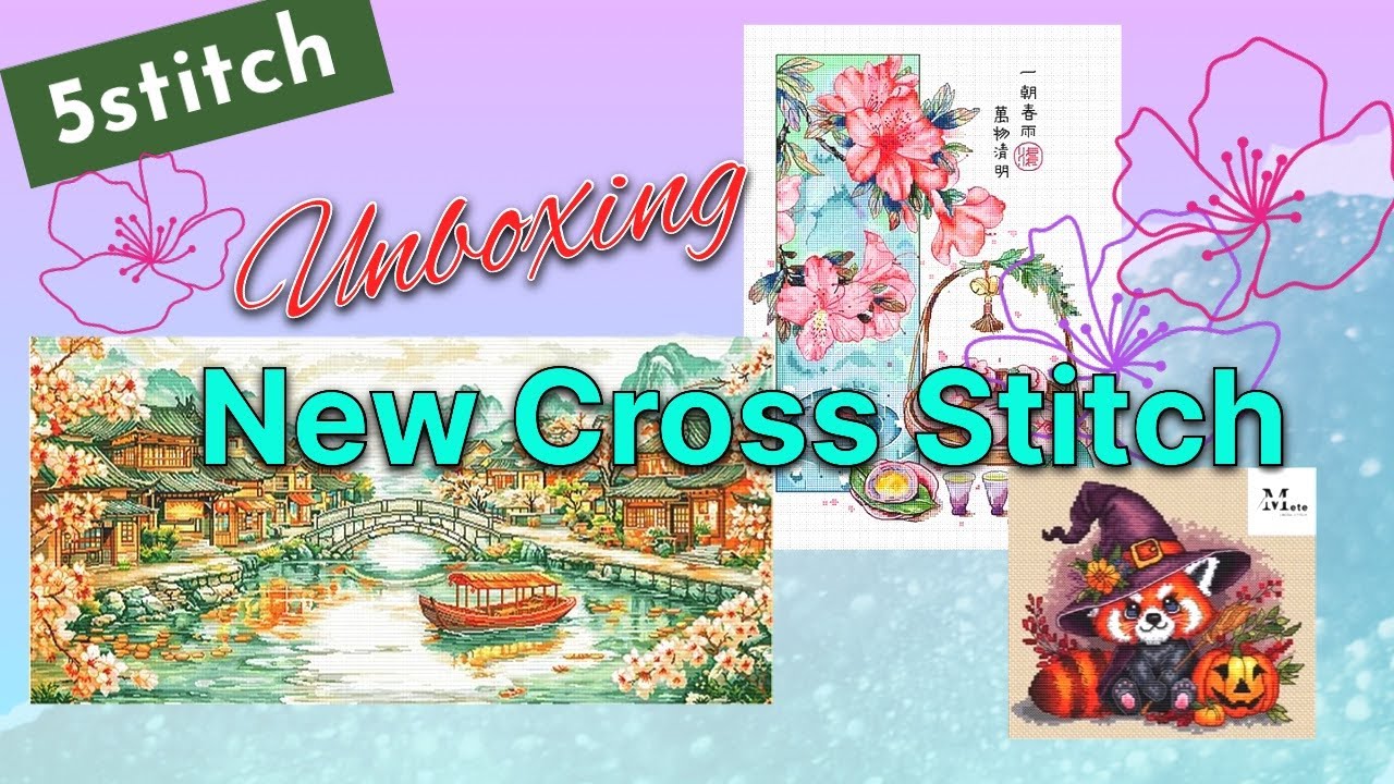 Распаковка новой вышивки крестом #5stitch