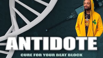 The Cure For Your Beat Block!