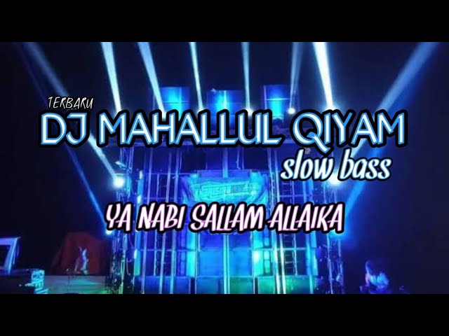 DJ Mahallul Qiyam Slow Bass class=